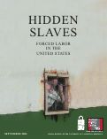 Cover page: Hidden Slaves: Forced Labor in the United States