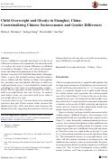 Cover page: Child Overweight and Obesity in Shanghai, China: Contextualizing Chinese Socioeconomic and Gender Differences