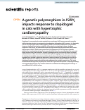 Cover page: A genetic polymorphism in P2RY<sub>1</sub> impacts response to clopidogrel in cats with hypertrophic cardiomyopathy.