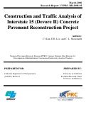 Cover page: Construction and Traffic Analysis of Interstate 15 (Devore II) Concrete Pavement Reconstruction Project