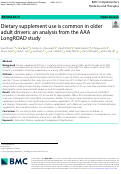 Cover page: Dietary supplement use is common in older adult drivers: an analysis from the AAA LongROAD study.