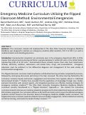 Cover page: Emergency Medicine Curriculum Utilizing the Flipped Classroom Method: Environmental Emergencies