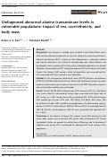 Cover page: Undiagnosed abnormal alanine transaminase levels in vulnerable populations: Impact of sex, race/ethnicity, and body mass