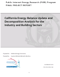 Cover page: Public Interest Energy Research (PIER) Program
FINAL PROJECT REPORT
California Energy Balance Update and Decomposition Analysis for the Industry and Building Sectors