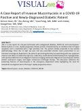 Cover page: A Case Report of Invasive Mucormycosis in a COVID-19 Positive and Newly-Diagnosed Diabetic Patient