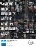 Cover page: Systemic Racial Inequality and the COVID-19 Homeowner Crisis