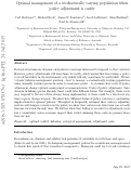 Cover page: Optimal management of a stochastically varying population when policy adjustment is costly