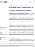 Cover page: Small molecule cognitive enhancer reverses age-related memory decline in mice