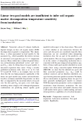 Cover page: Linear two-pool models are insufficient to infer soil organic matter decomposition temperature sensitivity from incubations