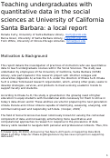 Cover page of Teaching undergraduates with quantitative data in the social sciences at University of California Santa Barbara: a local report