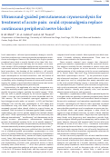 Cover page: Ultrasound-guided percutaneous cryoneurolysis for treatment of acute pain: could cryoanalgesia replace continuous peripheral nerve blocks?