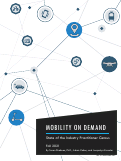 Cover page of Mobility on Demand: State of the Industry Practitioner Census, Fall 2021