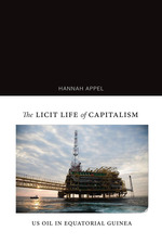 Cover page: The Licit Life of Capitalism: US Oil in Equatorial Guinea