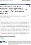 Cover page: Severe BCG immune reconstitution inflammatory syndrome lymphadenitis successfully managed with pre-antiretroviral counseling and a non-surgical approach: a case report.