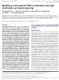 Cover page: Modeling multi-species RNA modification through multi-task curriculum learning