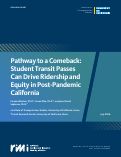 Cover page of Pathway to a Comeback: Student Transit Passes Can Drive Ridership and Equity in Post-Pandemic California