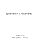 Cover page: Ephemera in 5 Movements