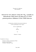 Cover page: Search for new physics using the MT2 variable in all-hadronic final states produced in 13 TeV proton-proton collisions at the CMS detector