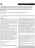 Cover page: A randomized clinical trial in vitamin D-deficient adults comparing replenishment with oral vitamin D<sub>3</sub> with narrow-band UV type B light: effects on cholesterol and the transcriptional profiles of skin and blood.