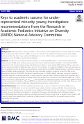 Cover page: Keys to academic success for under-represented minority young investigators: recommendations from the Research in Academic Pediatrics Initiative on Diversity (RAPID) National Advisory Committee