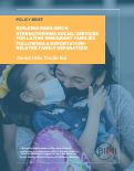 Cover page: Building Resilience: Strengthening Social Services for Latinx Immigrant Families following a Deportation Related Family Separation