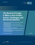 Cover page of The Revival of Cargo E-Bikes in the United States: Challenges and Recommendations