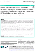 Cover page: Opioid prescribing practices at hospital discharge for surgical patients before and after the Centers for Disease Control and Prevention's 2016 opioid prescribing guideline.