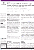 Cover page: Use of a large-bore 088 intracranial access support catheter for delivery of large intracranial devices: case series with the TracStar LDP in 125 cases.