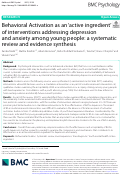 Cover page: Behavioral Activation as an active ingredient of interventions addressing depression and anxiety among young people: a systematic review and evidence synthesis.