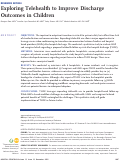 Cover page: Exploring Telehealth to Improve Discharge Outcomes in Children.