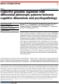 Cover page: Collective genomic segments with differential pleiotropic patterns between cognitive dimensions and psychopathology.