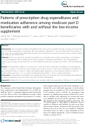 Cover page: Patterns of prescription drug expenditures and medication adherence among medicare part D beneficiaries with and without the low-income supplement