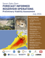 Cover page of Seven Oaks Dam Forecast Informed Reservoir Operations Preliminary Viability Assessment