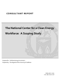 Cover page: The National Center for a Clean Energy Workforce: A Scoping Study