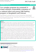 Cover page: Can complex programs be sustained? A mixed methods sustainability evaluation of a national infant and young child feeding program in Bangladesh and Vietnam.