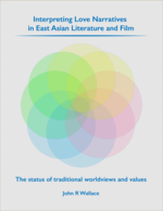 Cover page: Interpreting Love Narratives in East Asian Literature and Film