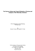 Cover page: The Factors Influencing Transit Ridership: A Review and Analysis of the Ridership Literature