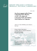 Cover page: Our Environment in Hot Water: Comparing Water Heaters, A Life Cycle Approach Comparing Tank and Tankless Water Heaters in California