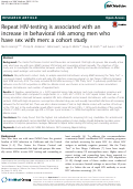 Cover page: Repeat HIV-testing is associated with an increase in behavioral risk among men who have sex with men: a cohort study