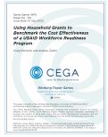 Cover page: Using Household Grants to Benchmark the Cost Effectiveness of a USAID Workforce Readiness Program