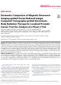 Cover page of Dosimetric Comparison of Magnetic Resonance Imaging Guided Versus Reduced Margin Computed Tomography Guided Stereotactic Body Radiation Therapy for Localized Prostate Cancer: Post Hoc Analysis of a Phase 3 Trial