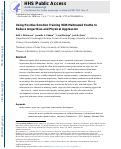 Cover page: Using Positive Emotion Training With Maltreated Youths to Reduce Anger Bias and Physical Aggression