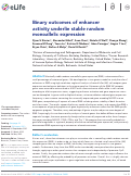 Cover page: Binary outcomes of enhancer activity underlie stable random monoallelic expression