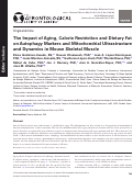 Cover page: The Impact of Aging, Calorie Restriction and Dietary Fat on Autophagy Markers and Mitochondrial Ultrastructure and Dynamics in Mouse Skeletal Muscle