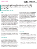 Cover page of Understanding Elevated Soft Costs in Affordable Housing Development: Lessons from the City of Los Angeles