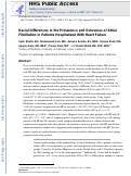 Cover page: Racial Differences in the Prevalence and Outcomes of Atrial Fibrillation in Patients Hospitalized With Heart Failure.