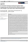 Cover page: An intubation technique using hyperangulated video laryngoscopy and a DuCanto suction catheter preloaded with a bougie: A case report with a video demonstration.