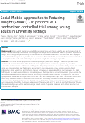 Cover page: Social Mobile Approaches to Reducing Weight (SMART) 2.0: protocol of a randomized controlled trial among young adults in university settings
