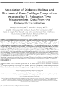 Cover page: Association of diabetes mellitus and biochemical knee cartilage composition assessed by T2 relaxation time measurements: Data from the osteoarthritis initiative