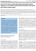 Cover page: A novel association of pseudoainhum and epidermolytic ichthyosis, successfully treated with full thickness skin graft after failed z-plasty repair